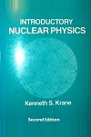 Introductory Nuclear Physics (2E) by Kenneth Krane